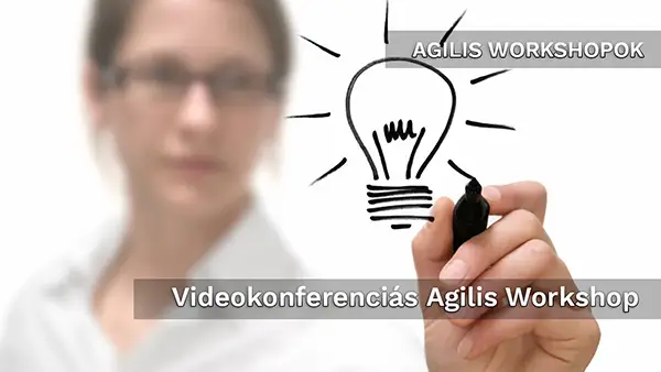 Agile Exam Center - Videokonferenciás Agilis Workshop